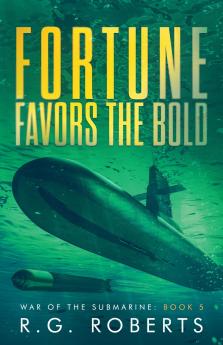 Fortune Favors the Bold