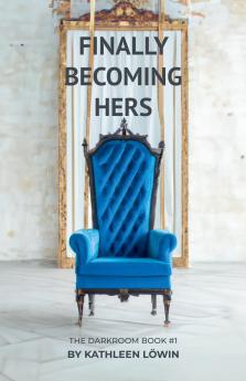 Finally becoming Hers