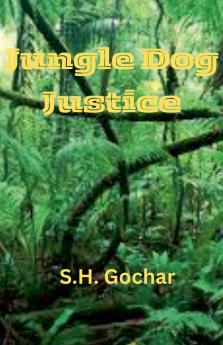 Jungle Dog Justice