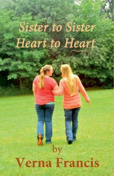 Sister to Sister Heart to Heart