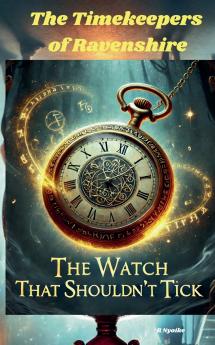The Timekeepers of Ravenshire