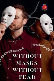 Without Masks Without Fear