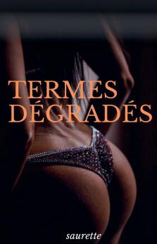 Termes D��grad��s