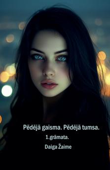 P?d?j? gaisma. P?d?j? tumsa