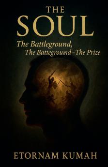 The Soul - The Battleground The Battleground - The Prize