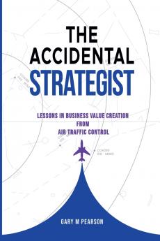 The Accidental Strategist