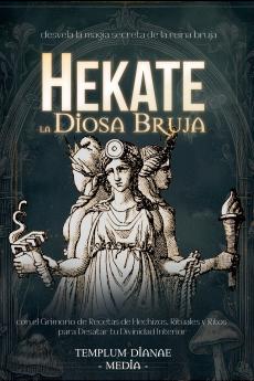 Hekate la Diosa Bruja