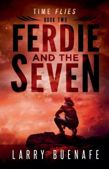 Ferdie and The Seven Book Two