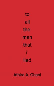 To All The Men That I Lied