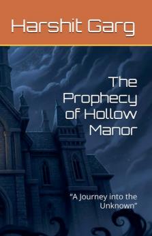 The Prophecy of Hollow Manor
