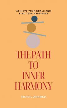 The Path to Inner Harmony