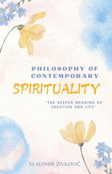 Philosophy of Contemporary Spirituality
