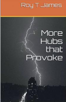 More Hubs That Provoke