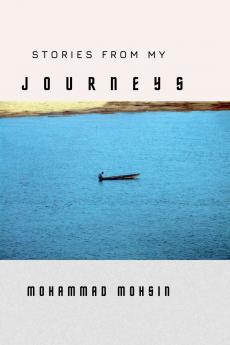 Stories from My Journeys