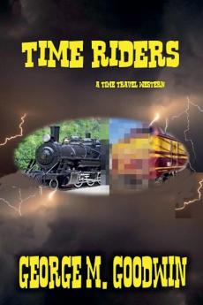 Time Riders -  A Western Time Travel