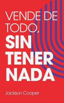 Vende de Todo Sin Tener Nada