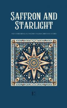 Saffron and Starlight And Other Bilingual Swedish-English Christmas Stories