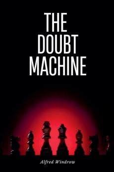 The Doubt Machine