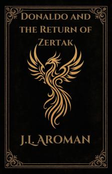 Donaldo and the Return of Zertak