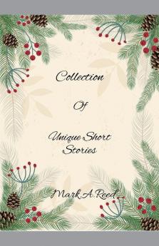 Collection of Unique Short Stories