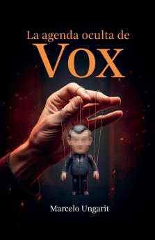 La agenda oculta de Vox