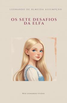 Os Sete Desafios da Elfa