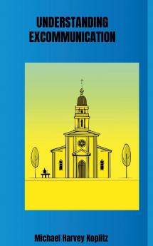 Understanding Excommunication