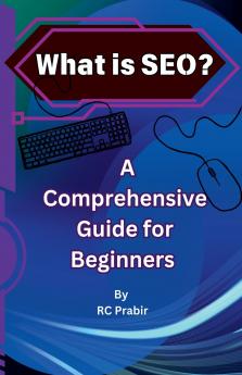 What is SEO?  A Comprehensive Guide for Beginners