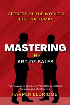 Mastering the Art of Sales