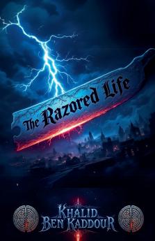 The Razored Life