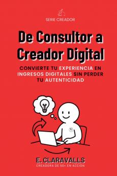 De Consultor a Creador Digital