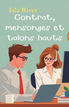 Contrat mensonges et talons hauts