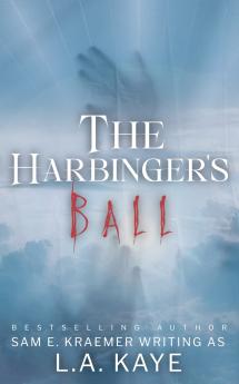 The Harbinger's Ball