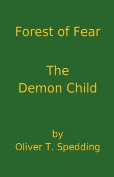 Forest of Fear - The Demon Child