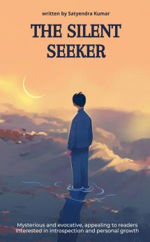 The Silent Seeker