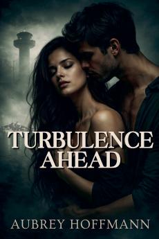 Turbulence Ahead