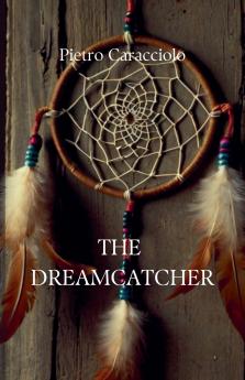 The Dreamcatcher