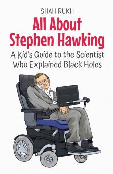 All About Stephen Hawking