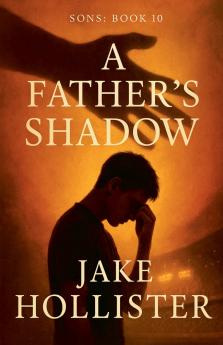 A Father's Shadow