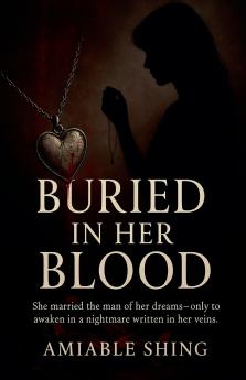 Buried in Her Blood