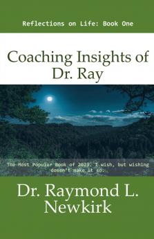 Coaching Insights of Dr. Ray