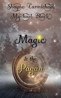 Magic & the Pagan