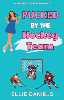 Pucked By The Hockey Team