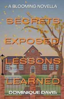 Secrets Exposed Lessons Learned