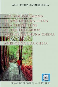Amei-te na lua cheia [PT DE ES FR EN MWL]