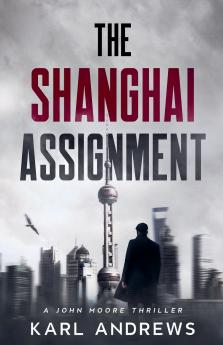 The Shanghai Assignment