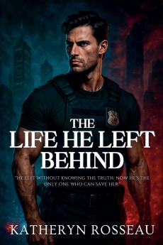 The Life He Left Behind