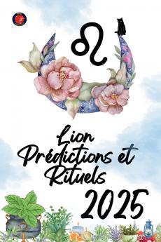 Lion Pr��dictions et Rituels 2025