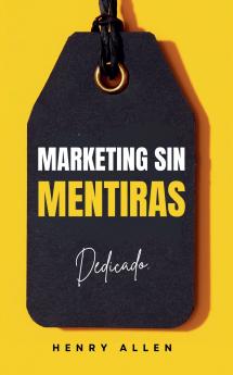 Marketing Sin Mentiras