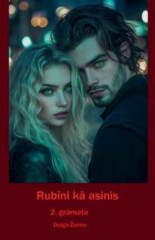 Rub?ni k? asinis. 2. gramata